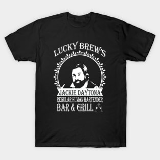 Jackie Daytona,Lucky Brew's Bar and Grill , What We Do In The Shadows Fan T-Shirt